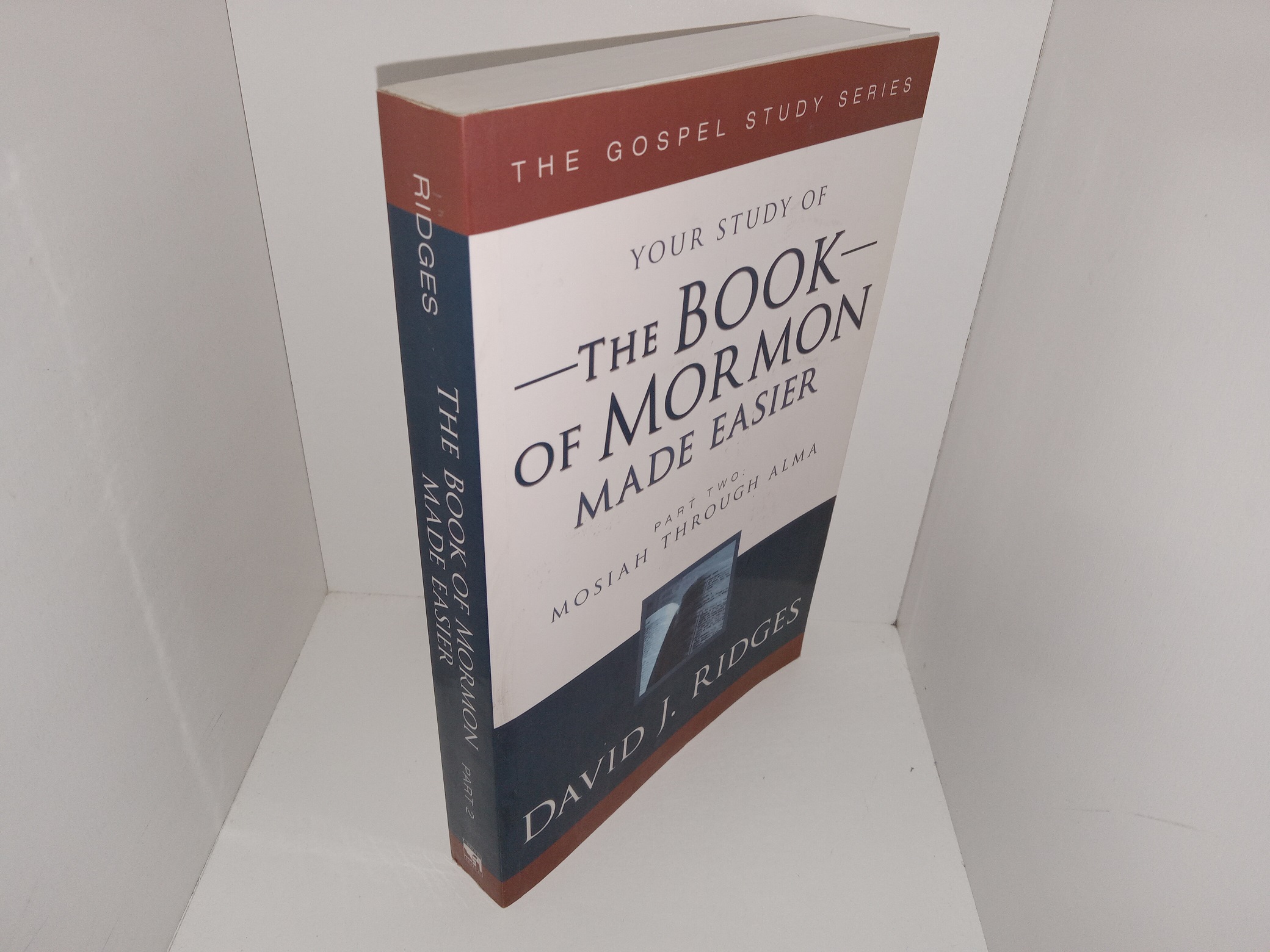 The Gospel Study Series: The Book of Mormon Made Easier: Part 2, Mosiah Through Alma (2007) ~ by David J. Ridges