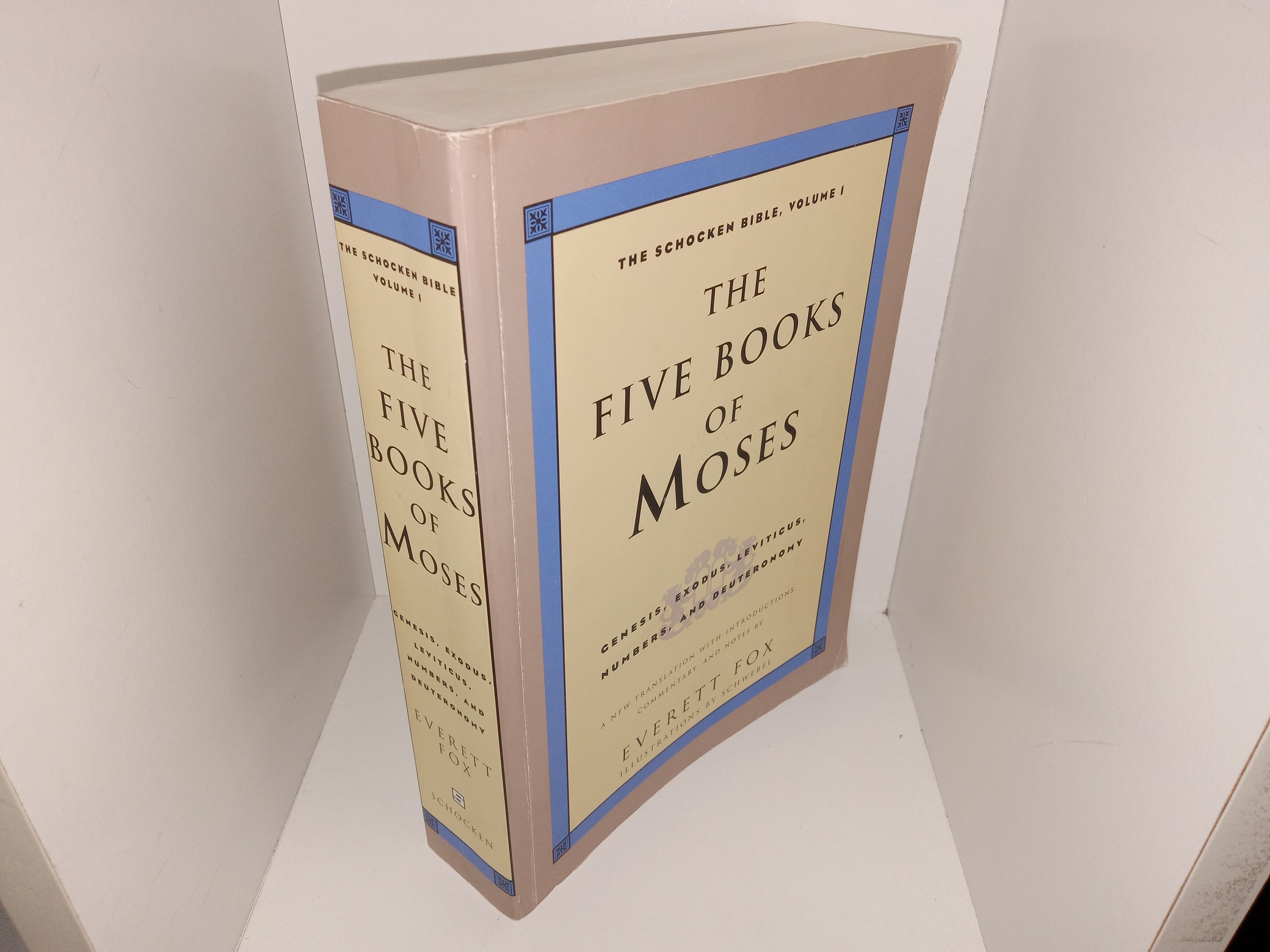 The Schocken Bible, Vol. 1: The Five Books of Moses: Genesis, Exodus, Leviticus, Numbers, and Deuteronomy (1997) ~ by Everett Fox
