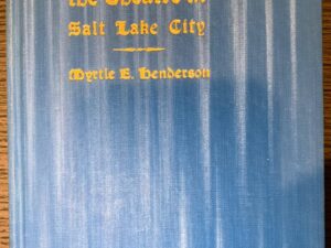 A History of the Theatre in Salt Lake City (1934) by Myrtle E. Henderson