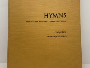 Hymns of the Church of Jesus Christ of Latter-Day Saint Simplified Accompaniments