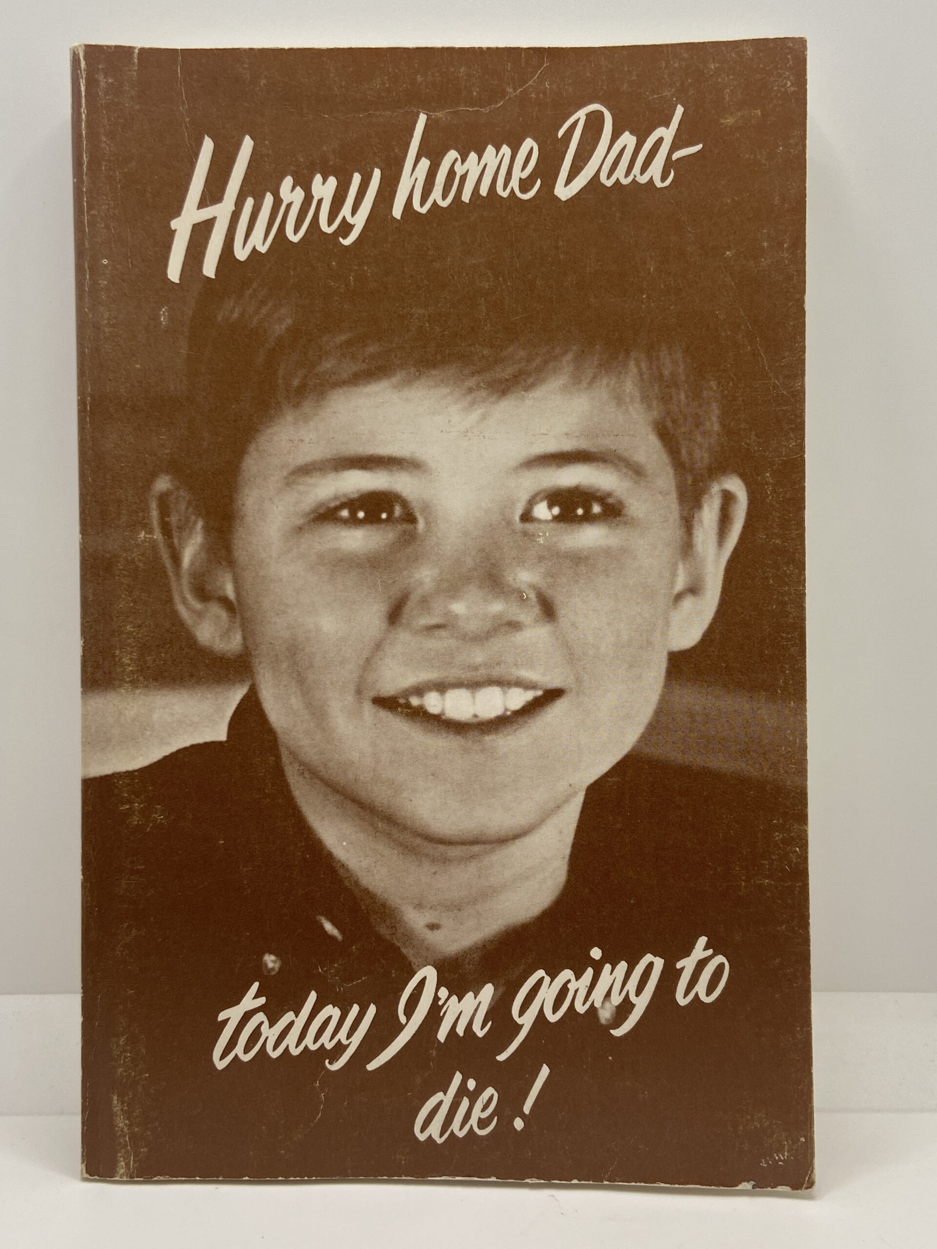 Hurry Home Dad – Today I’m Going to Die (1982) by Jeannie Davis