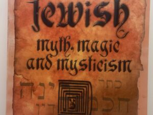 The Encyclopedia of Jewish Myth, Magic, and Mysticism (2007) by Rabbi Geoffrey W. Dennis