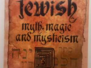 The Encyclopedia of Jewish Myth, Magic, and Mysticism (2007) by Rabbi Geoffrey W. Dennis