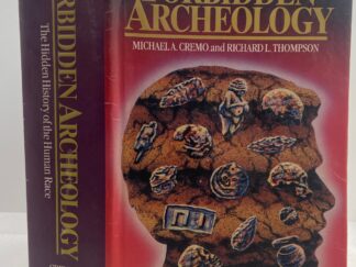 The Hidden History of the Human Race – Forbidden Archeology (1998) By: Michael A. Cremo and Richard L. Thompson