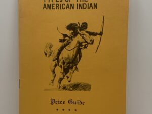 Projectile Point Types of the American Indians Price Guide (2nd edition 1973) by Robert K. Moore