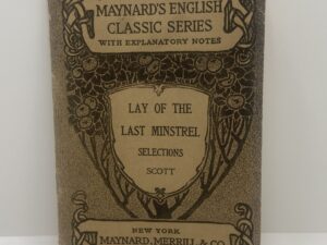 Lay of the Last Minstrel Selections 1898