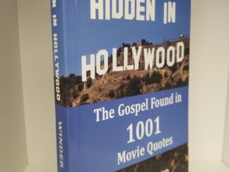 New! — Hidden in Hollywood — The Gospel Found in 1001 Movie Quotes — Mike Winder — Preface by Doug Wright — 2023 — SIGNED COPY!