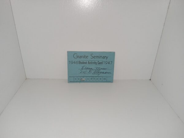 Granite Seminary Student Activity Card: 1946-1947 (1946)