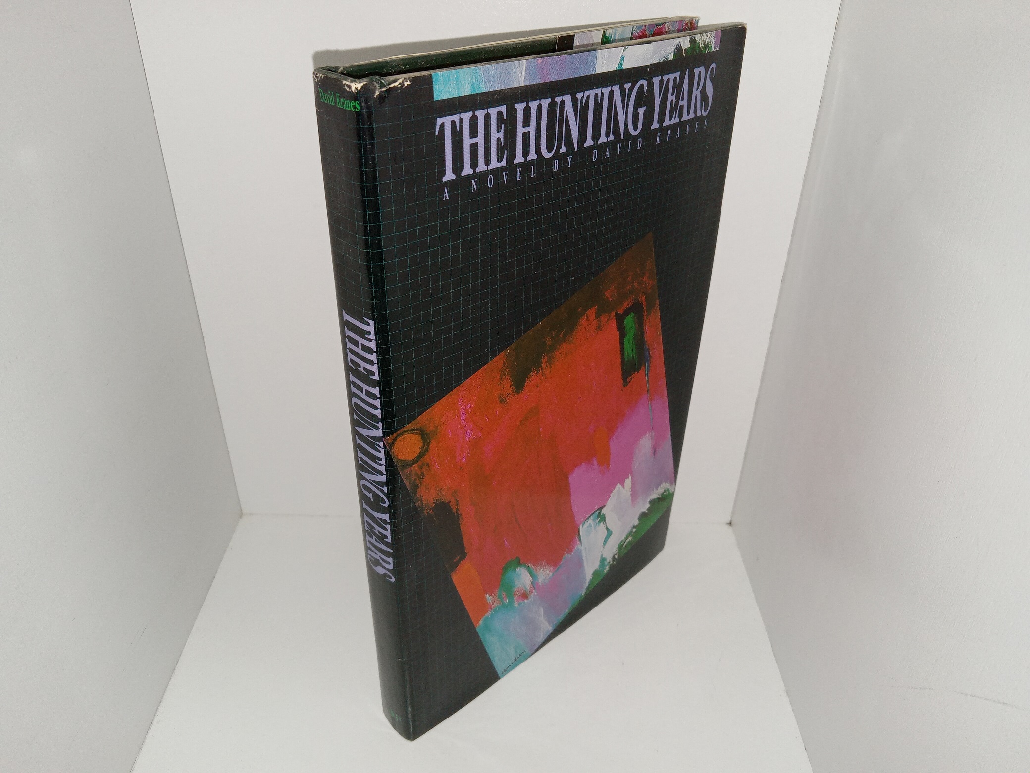 The Hunting Years: A Novel (Signed by the Author) (1984) ~ by David Kranes