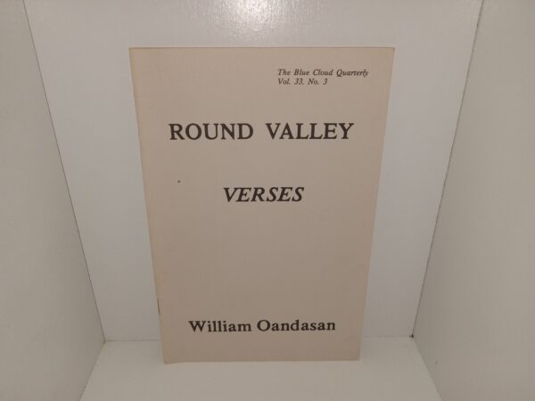 The Blue Cloud Quarterly: Vol. 33, No. 3: Round Valley Verses (1987) ~ by William Oandasan