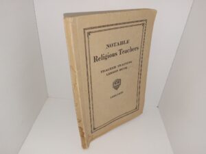 Notable Religious Teachers: Teacher Training Lesson Book: 1925-1926 (1926) ~ by E. Ernest Bramwell