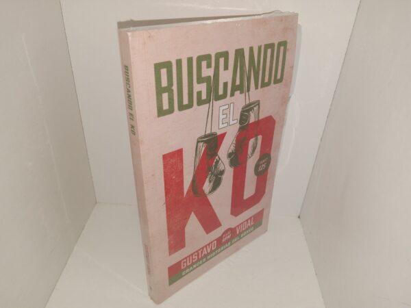 Buscando El KO (New) (Unknown Publishing Date) ~ by Gustavo Vidal