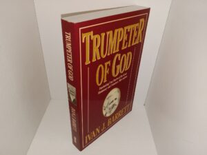 Trumpeter of God: Fascinating True Stories of the Great Missionary and Colonizer, Milo Andrus (1992) ~ by Ivan J. Barrett