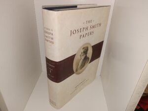 The Joseph Smith Papers: Journals: Vol. 1, 1832-1839 (2008) ~ Edited by Dean C. Jessee, Ronald K. Esplin, Richard Lyman Bushman, Mark Ashurst-McGee, and Richard L. Jensen