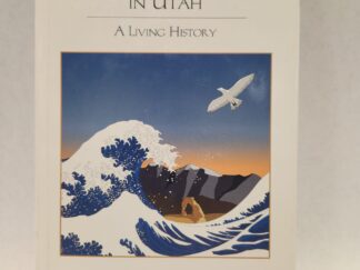 Asian Americans in Utah:: A Living History (1999, Hardcover w/ Dust Jacket)