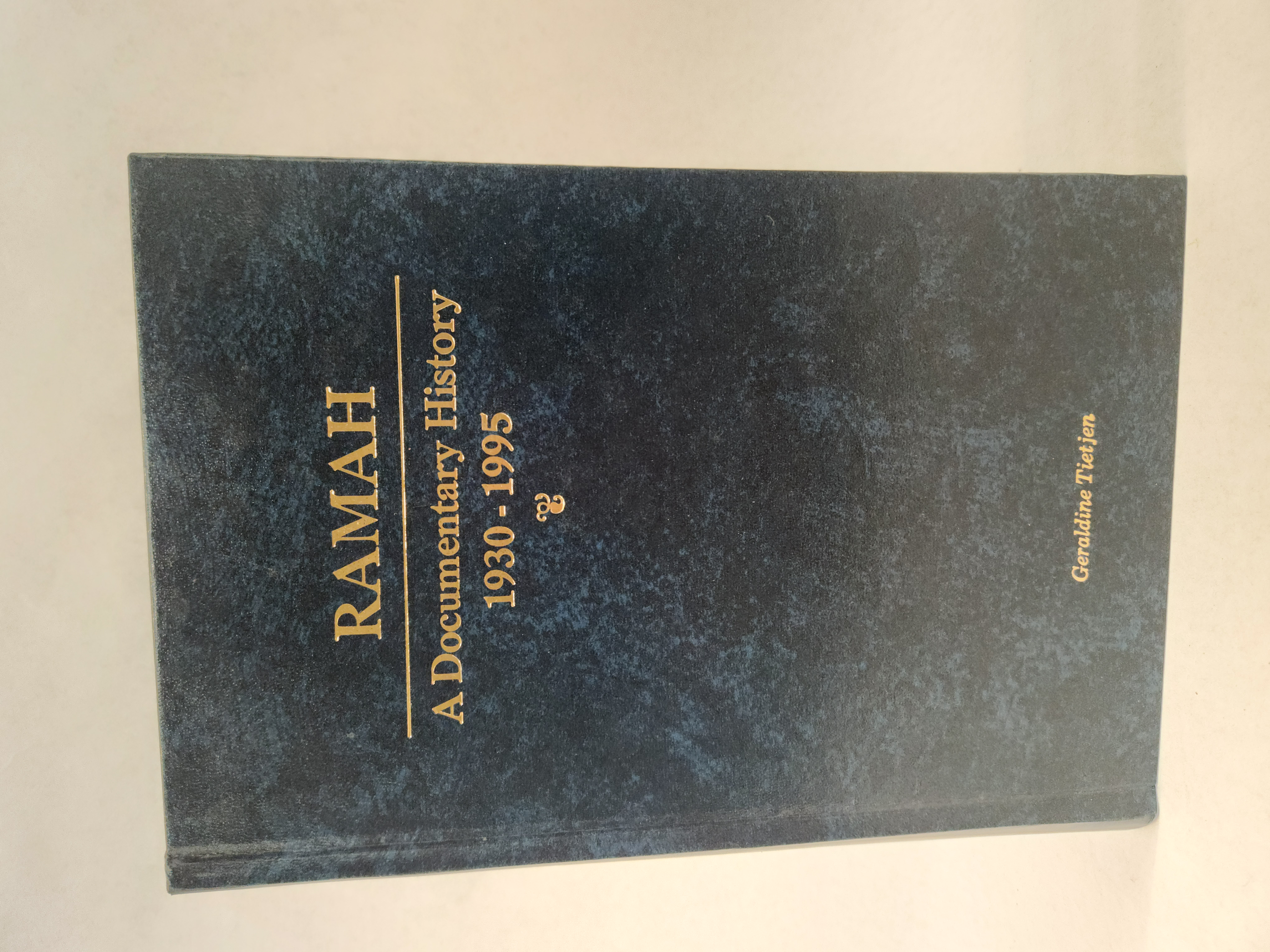 Ramah:: A Documentary History 1930-1995 (1995, Hardcover, blue faux leather)