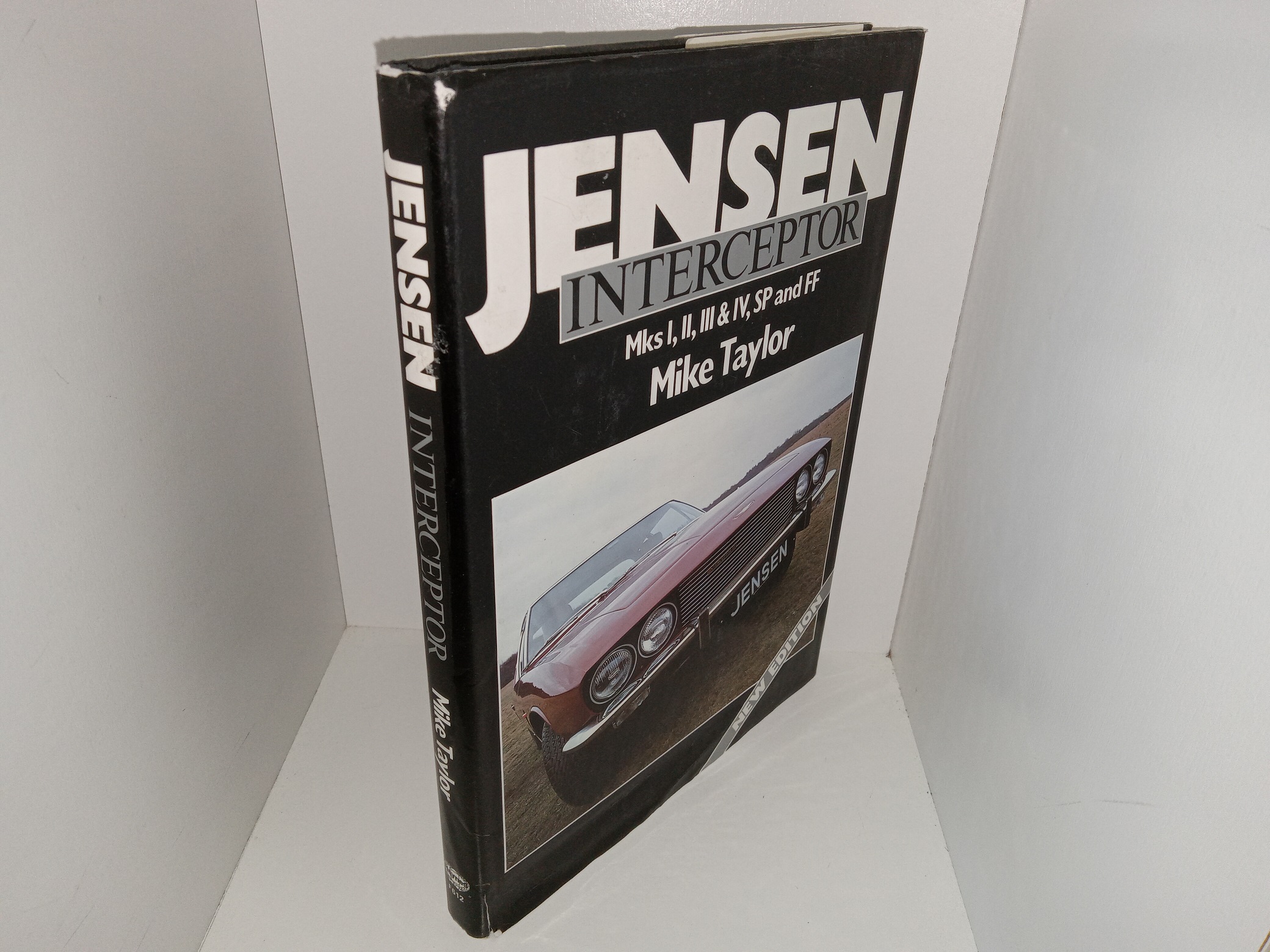 Jensen Interceptor: Mks I, II, III & IV, Sp and FF (New Edition) (1988) ~ by Mike Taylor