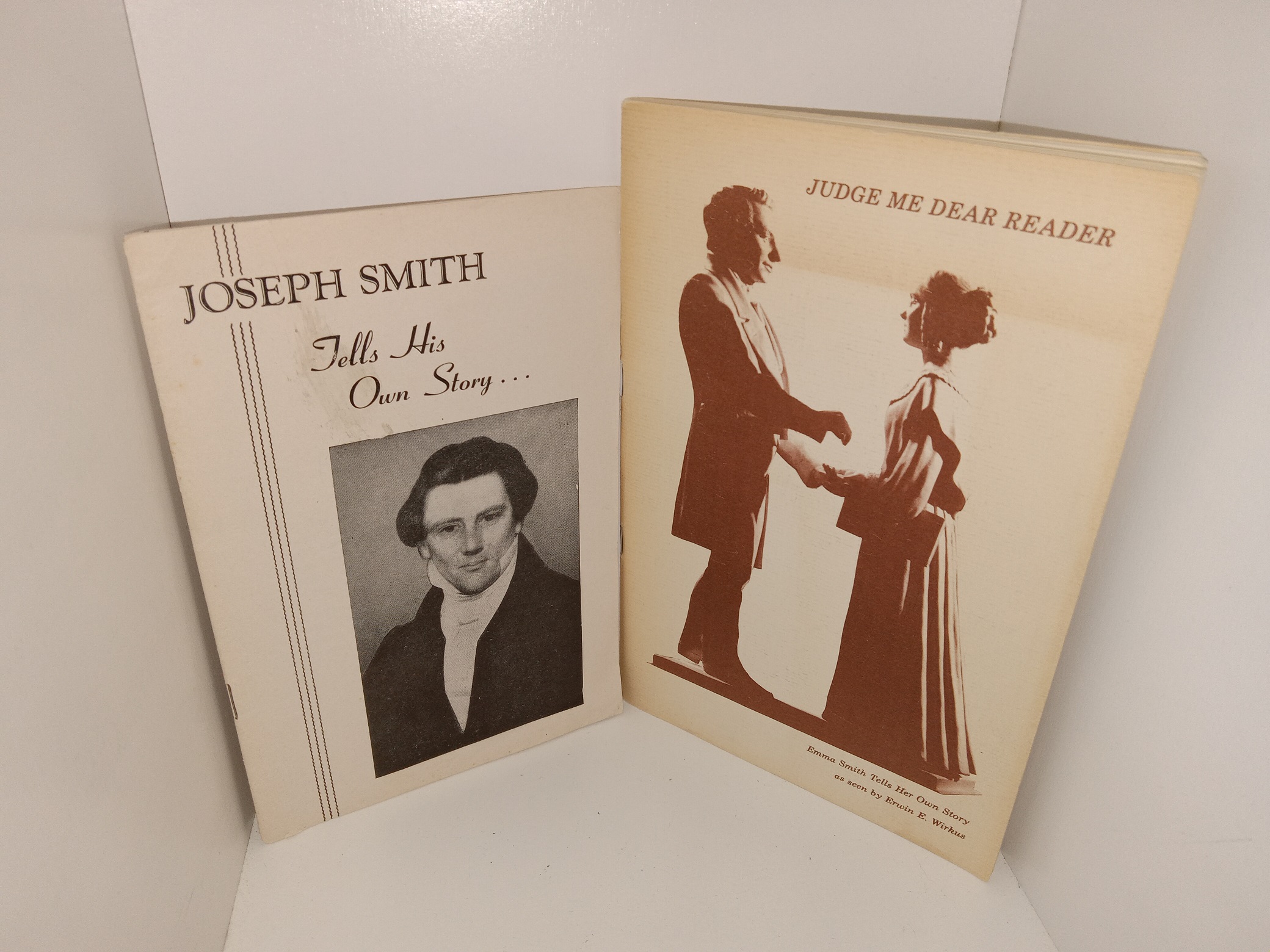 2 LDS Pamphlets: Joseph Smith Tells His Own Story / Judge Me Dear Reader: Emma Smith Tells Her Own Story (See Details)