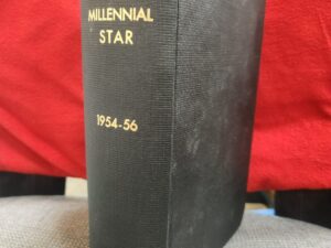 Millennial Star (Volume 116 no. 9 – Sept. 1954 thru Volume 118 no. 11 – Nov. 1956, Hardcover, Black Faux Leather)
