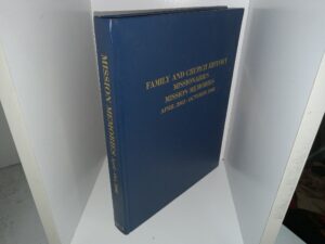 Family and Church History Missionaries Mission Memories: April 2002 – October 2002 (2002) ~ Prepared and Edited by Robert E. and Vesta N. Voigt