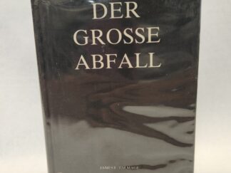 Der Grosse Abfall (1983, German edition of The Great Apostasy, Hardcover w/ clear jacket)