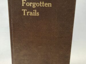 Forgotten Trails – Philbert C. Lind (1978, Hardcover, no jacket)