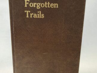 Forgotten Trails – Philbert C. Lind (1978, Hardcover, no jacket)