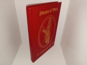 Sheaves of Wheat: The Heritage of George V. Stevenson, and Eliza Maria Smith (1993) ~ by Dean L. McLeod, and William G. Hartley