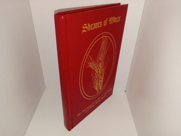 Sheaves of Wheat: The Heritage of George V. Stevenson, and Eliza Maria Smith (1993) ~ by Dean L. McLeod, and William G. Hartley