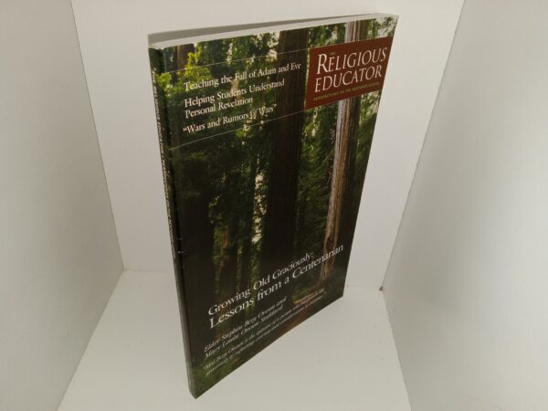 The Religious Educator: Perspectives on the Restored Gospel: Vol. 5, No. 1, 2004 (2004)