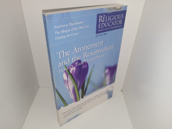 The Religious Educator: Perspectives on the Restored Gospel: Vol. 7, No. 1, 2006 (2006)