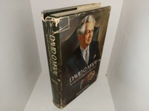 David O. McKay: Apostle to the World, Prophet of God (Signed & Inscribed by the Author and His Wife) (1986) ~ by Francis M. Gibbons