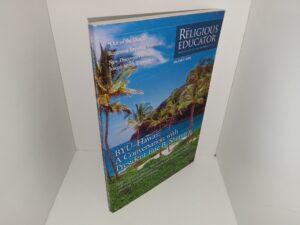 The Religious Educator: Perspectives on the Restored Gospel: Vol. 6, No. 3, 2005 (2005)
