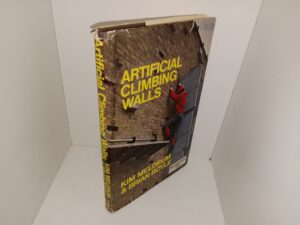 Artificial Climbing Walls (1970) ~ by Kim Meldrum, and Brian Royle