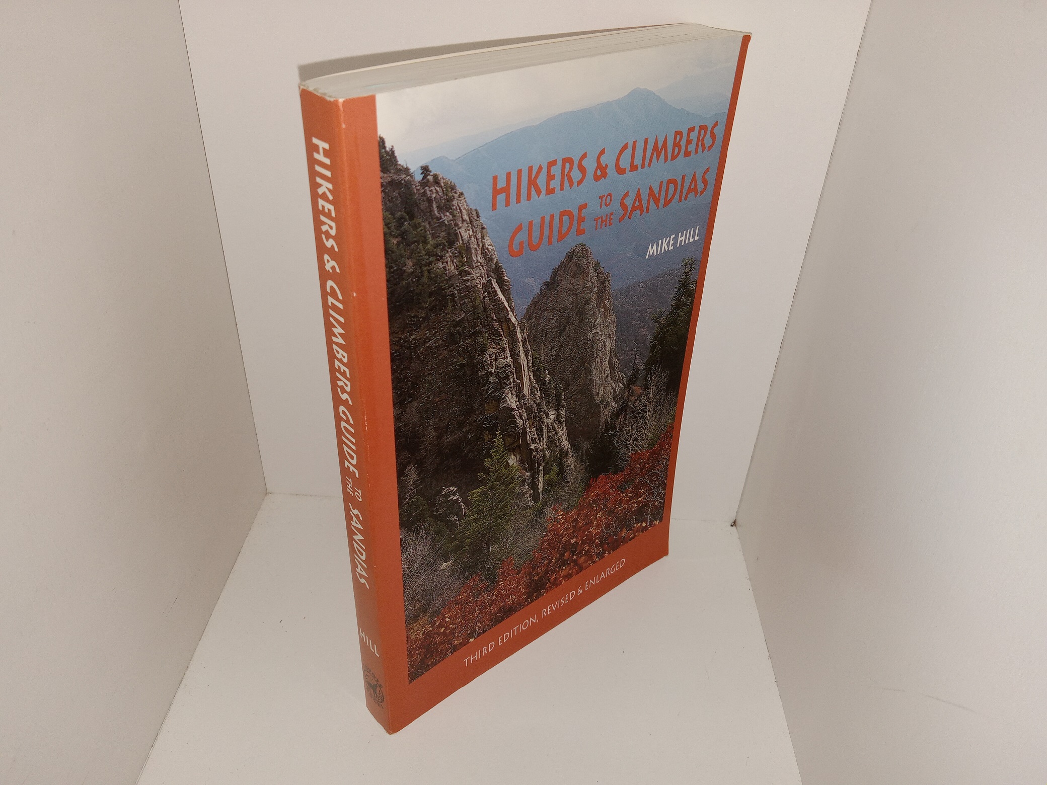 Hikers & Climbers: Guide to the Sandias (1993) ~ by Mike Hill