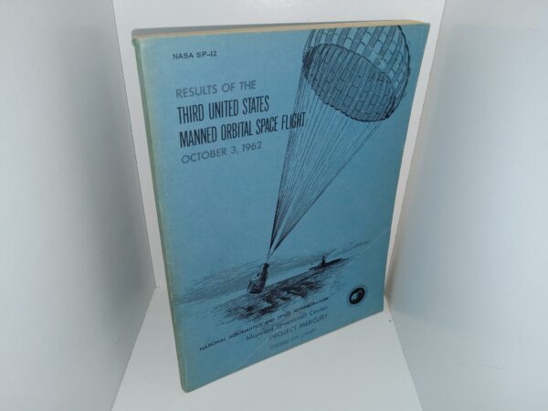 Results of the Third United States Manned Orbital Space Flight: October 3, 1962 (1962)