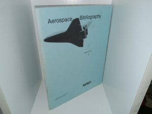 Aerospace Bibliography (7th Edition) (1982) ~ Compiled by Jean F. Blashfield