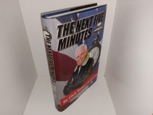 The Next Five Minutes: Embracing the Impossible (Signed by Both Authors) (Limited Hardcover Edition) (Numbered 1773 of 5000) (2019) ~ by Dick Rutan, and Kelly Hall