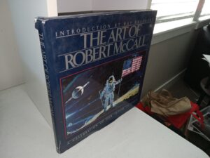 The Art of Robert McCall: A Celebration of Our Future in Space (1992) ~ Captions by Tappan King