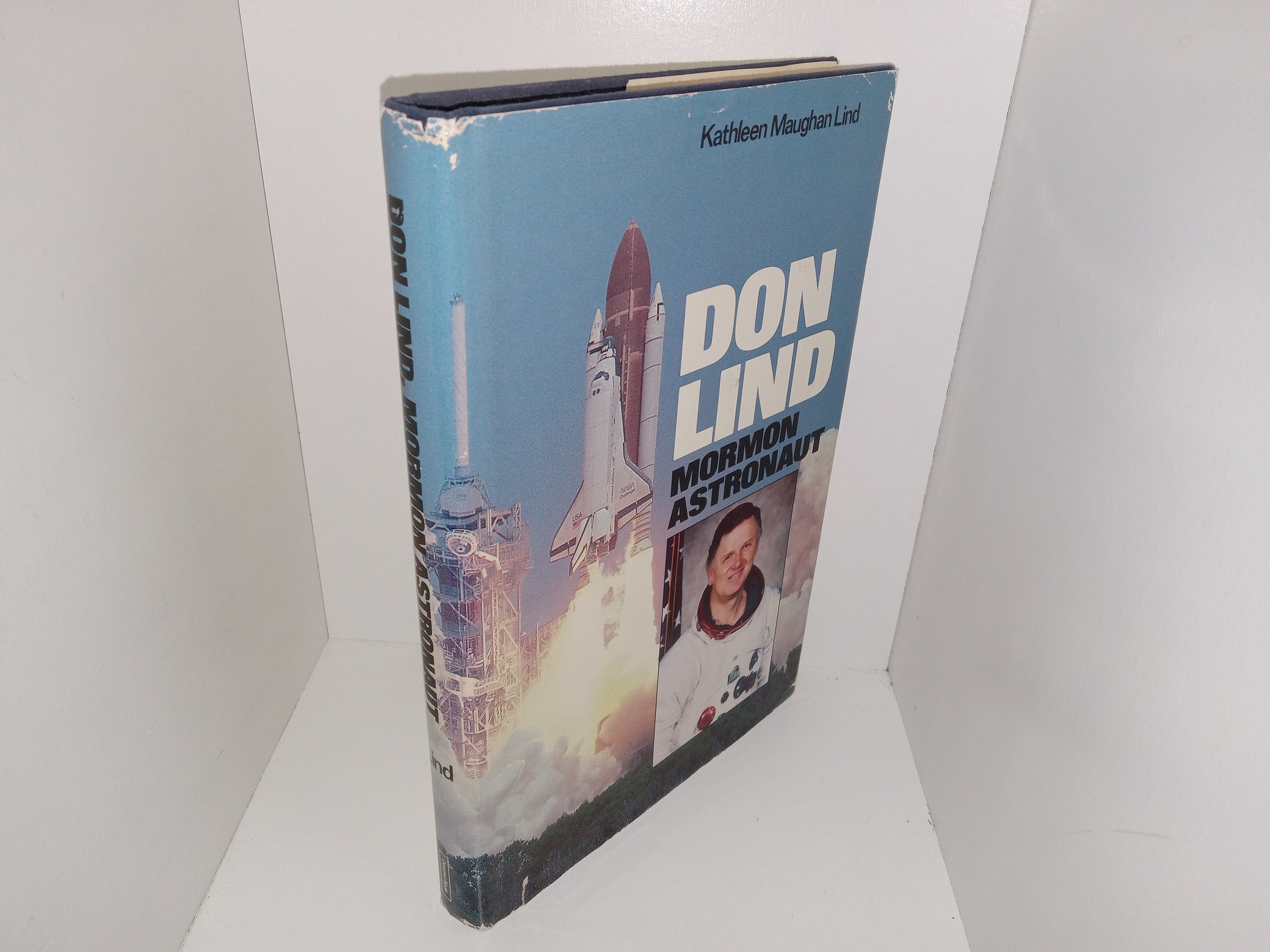 Don Lind: Mormon Astronaut (Signed & Inscribed By Don Lind) (1985) ~ By ...