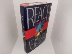 Reach: A Novel (Author Inscribed it and Signed His First Name Only) (1989) ~ by Edward Gibson