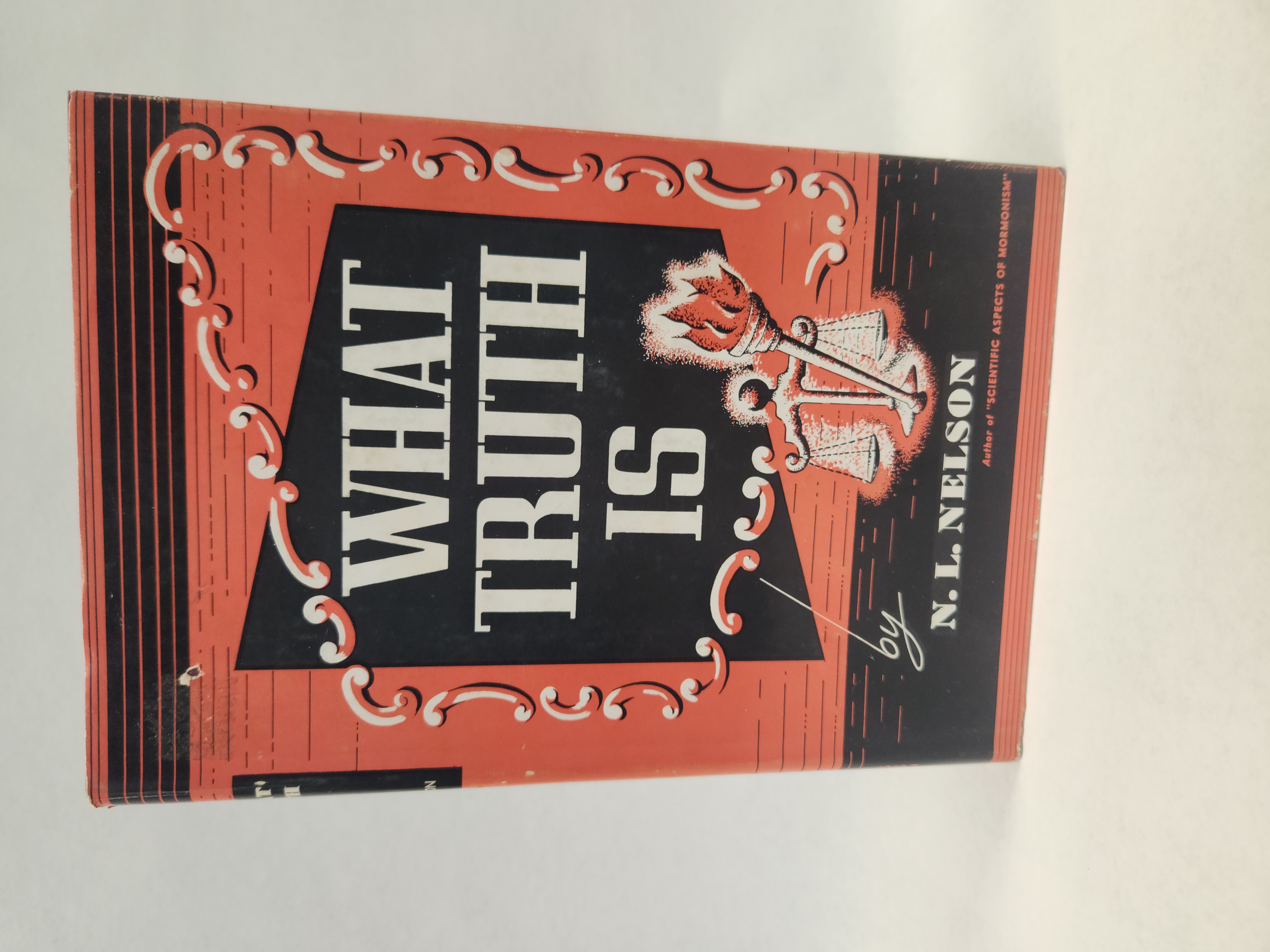 What Truth Is (1947, Hardcover w/ Dust Cover)