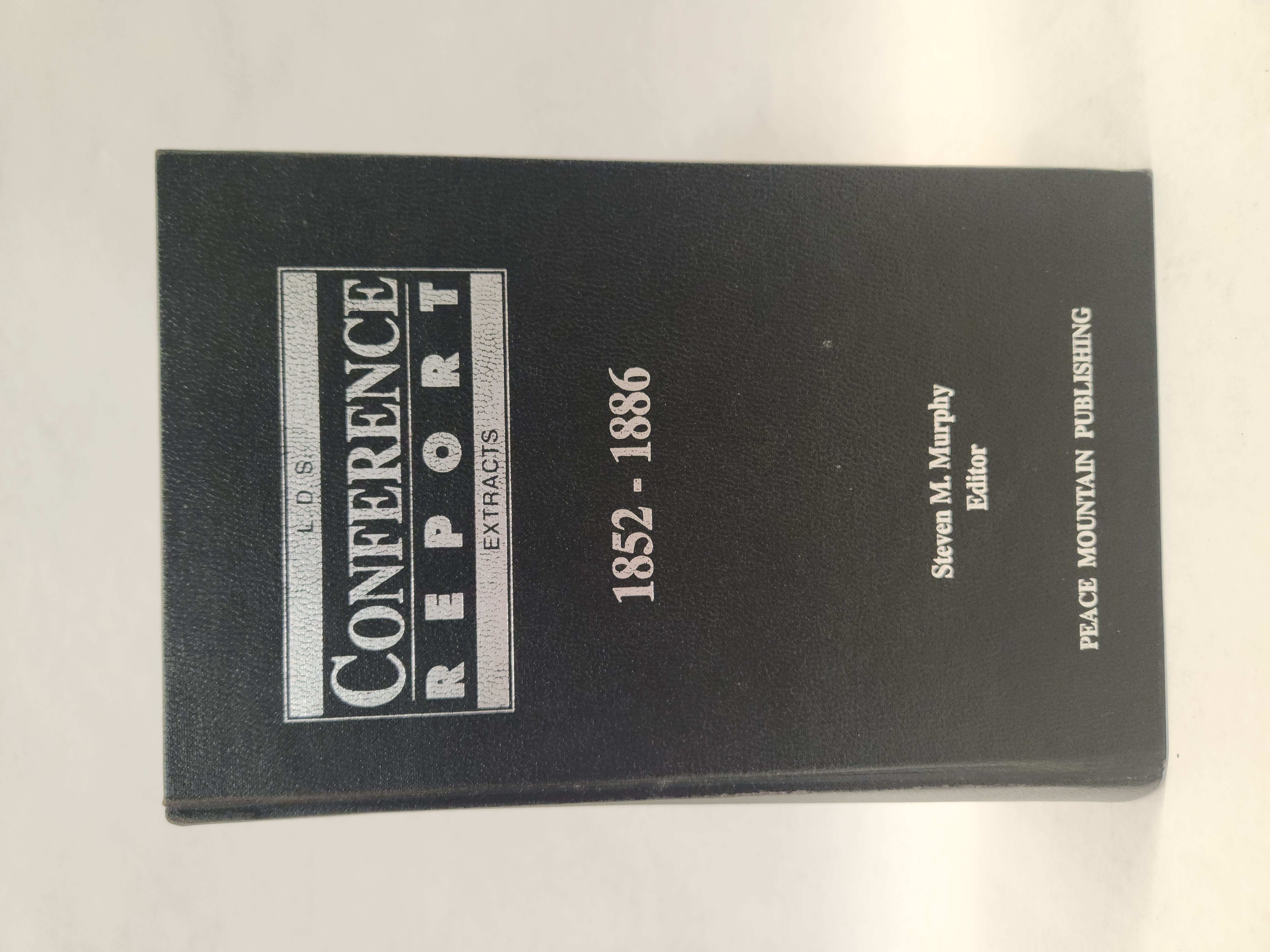 LDS Conference Report Extracts:: 1852-1886 (1998, Hardcover)