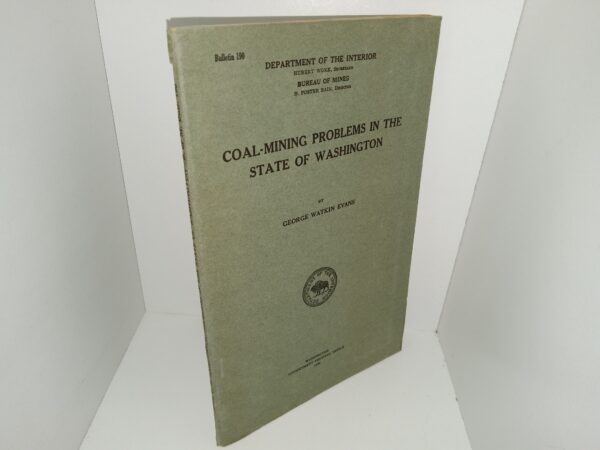 Coal-Mining Problems in the State of Washington (1924) ~ by George Watkin Evans