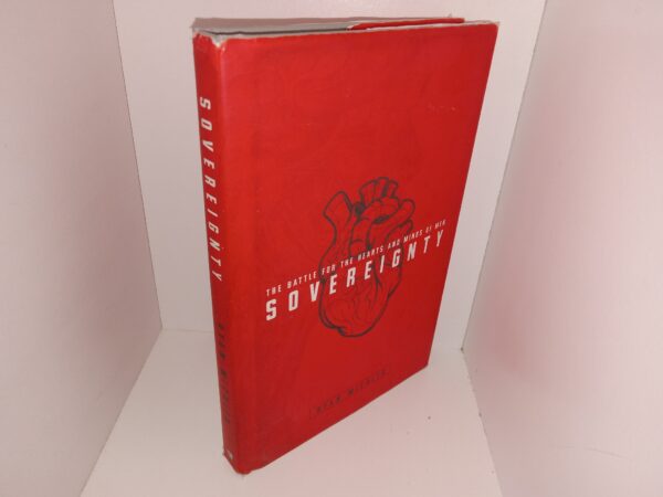Sovereignty: The Battle for the Hearts and Minds of Men (2018) ~ by Ryan Michler