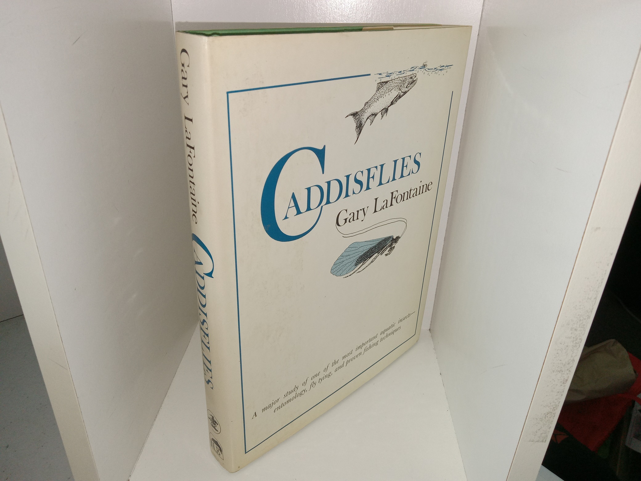 Caddisflies: A Major Study of One of the Most Important Aquatic Insects—Entomology, Fly Tying, and Proven Fishing Techniques (Signed & Inscribed by the Author) (1981) ~ by Gary LaFontaine