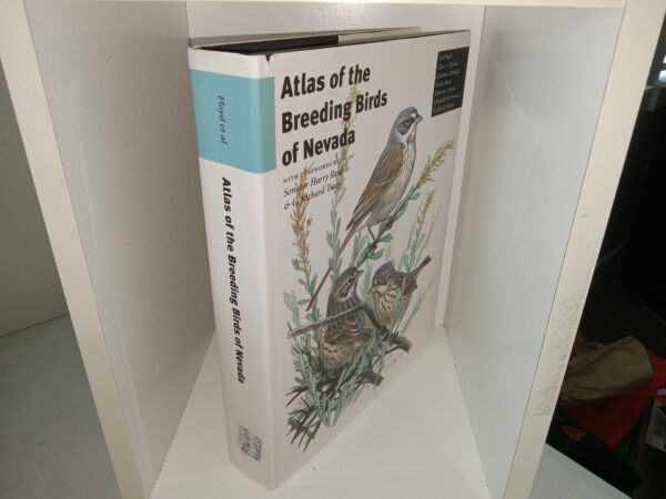 Atlas of the Breeding Birds of Nevada (2007) ~ by Multiple Authors