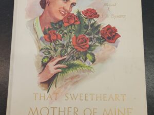 That Sweetheart Mother of Mine (1952, Hardcover)