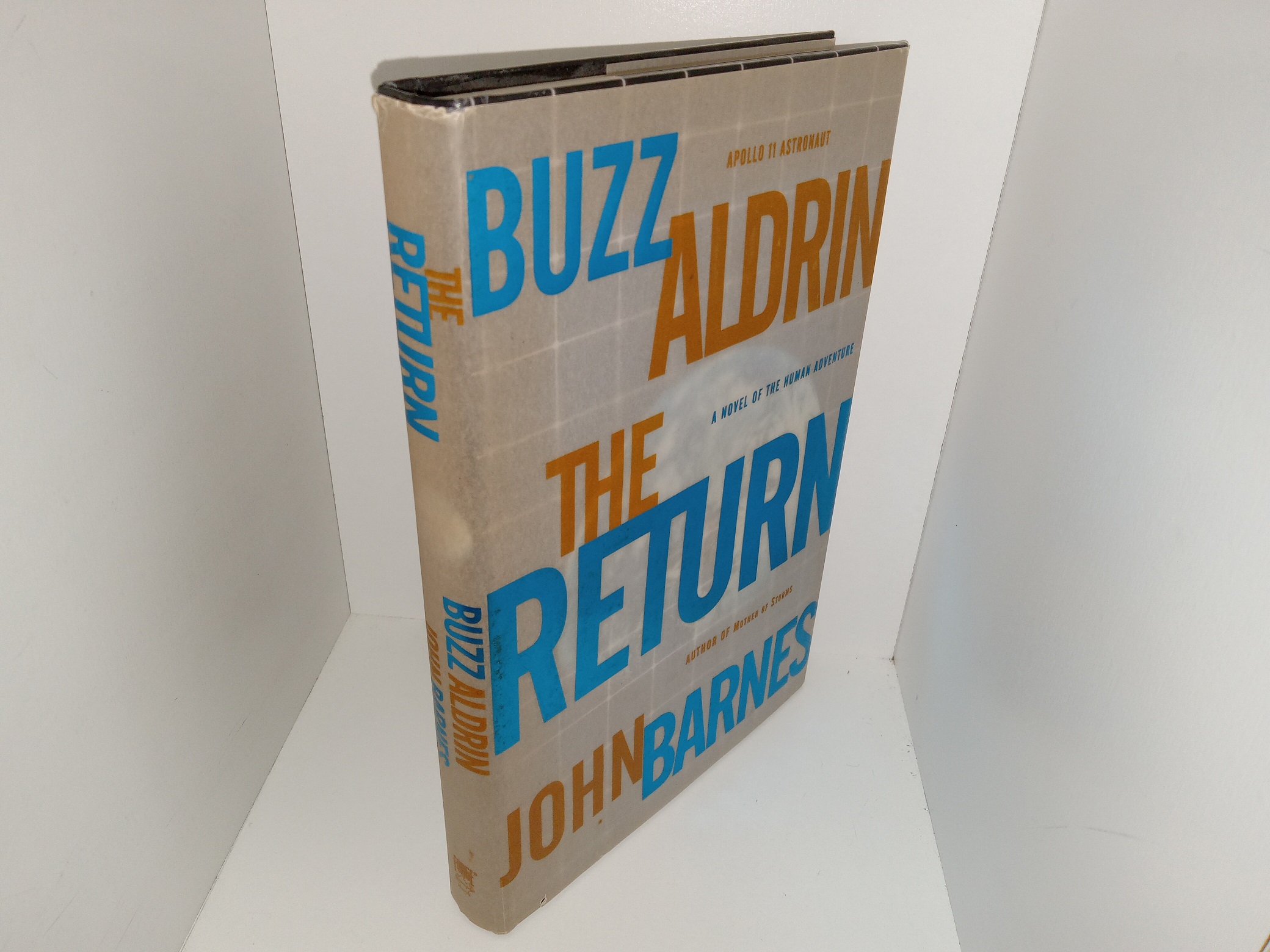 The Return: A Novel of the Human Adventure (Signed by Buzz Aldrin) (2000) ~ by Buzz Aldrin, and John Barnes