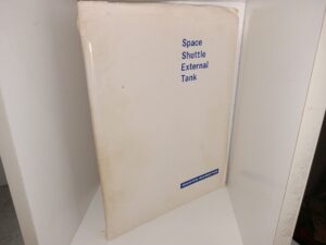 Space Shuttle External Tank (Unknown Publishing Date) ~ by Martin Marietta